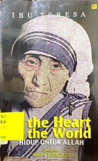 The Heart The World Hidup Untuk Allah