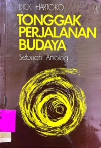 Tonggak Perjalanan Budaya