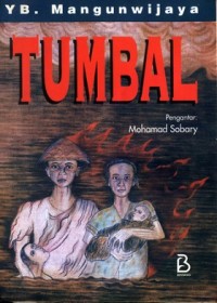 Tumbal (Kumpulan Tulisan Tentang Kebudayaan, Perikemanusiaan, dan Kemasyarakatan)