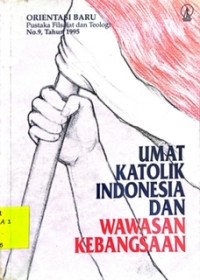 Umat Katolik Indonesia Dan Wawasan Kebangsaan