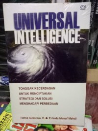 Universal Intelligence : tonggak kecerdasan untuk menciptakan strategi dan solusi menghadapi perbedaan