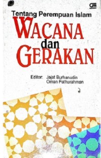 Wacana dan Gerakan Tentang Perempuan Islam