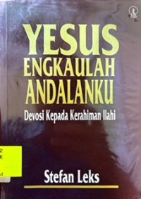 Yesus Engkaulah Andalanku