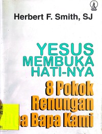 Yesus Membuka Hati-Nya