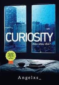 Curiosity Aku Atau Dia?