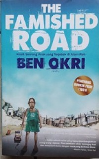 Kisah Seorang Anak Yang Terjebak Dalam Roh: The Famished Road