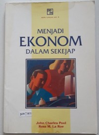 Menjadi Ekonom Dalam Sekejap