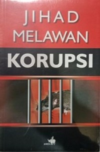 Jihad Melawan Korupsi