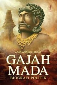 Gajah Mada: Biografi Politik