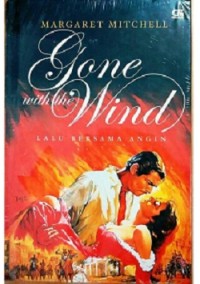 Gone With the Wind, Lalu Bersama Angin