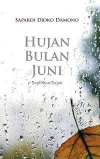 Hujan Bulan Juni - Sepilihan Sajak