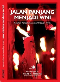 Jalan Panjang Menjadi WNI: Catatan Pengalaman dan Tinjauan Kritis