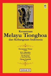 Kesusastraan Melayu Tionghoa  dan Kebangsaan Indonesia (Jilid 9)