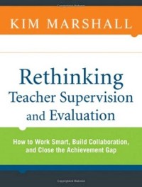 Rethinking Teacher Supervision and Evaluation