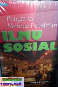 Pengantar Metode Penelitian Ilmu Sosial