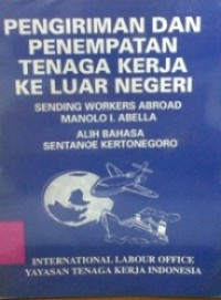 Pengiriman dan Penempatan Tenaga Kerja Ke Luar Negeri