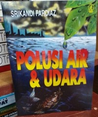 Polusi Air & Udara