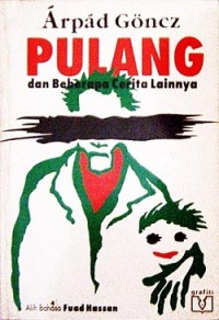 Pulang dan Beberapa Cerita Lainnya