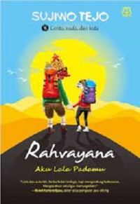 Rahvayana: Aku Lala Padamu