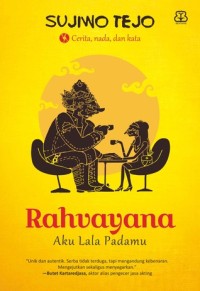 Rahvayana: Aku Lala Padamu