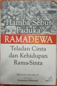 Hamba Sebut Paduka Ramadewa:Teladan Cinta dan Kehidupan Rama-Sinta