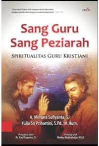 Sang Guru Sang Peziarah: Spiritualitas Guru Kristiani