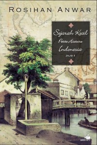 Sejarah Kecil Petite Histoire Indonesia Jilid 1