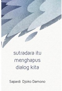 Sutradara itu Menghapus Dialog Kita