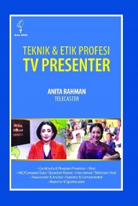 Teknik & Etik Profesi TV Presenter