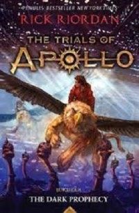 The Trials of Apollo: The Dark Prophecy