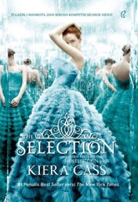 The Selection (Buku Pertama dari The Selection Series)