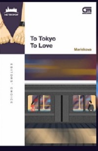 To Tokyo To Love