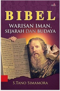 Bibel: Warisan Iman, Sejarah Dan Budaya