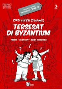 Duo Hippo Dinamis Tersesat di Byzantium
