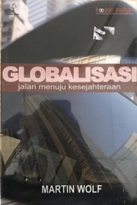 Image of Globalisasi Jalan Menuju Kesejahteraan