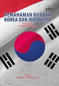 Pemahaman Budaya Korea dan Indonesia