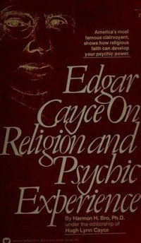 Image of Edgar Cayce On Religion and Psychic Experience