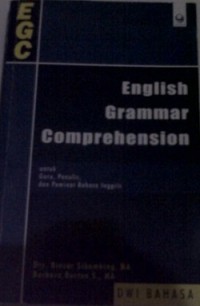 English Grammar Comprehension untuk Guru, Penulis, dan Peminat Bahasa Inggris