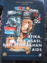 Image of Etika, Hak Asasi, Dan Pewabahan Aids