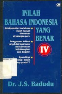 Inilah Bahasa Indonesia yang Benar IV