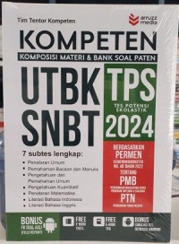 Kompeten Komposisi Materi dan Bank Soal PAten UTBK SNBT : TPS (Tes Potensi Skolastik) 2024