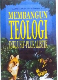 Image of Membangun Teologi Inklusif-Pluralistik