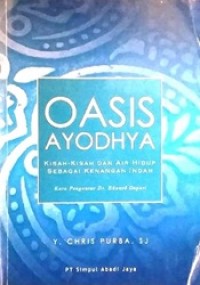 Oasis Ayodhya: Kisah-Kisah dan Air Hidup Sebagai Kenangan Indah