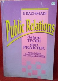 Public Relations dalam teori dan praktek