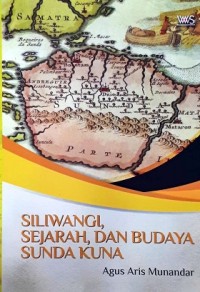 Siliwangi, Sejarah, dan Budaya Sunda Kuna