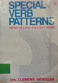 Special Verb Patterns: Infinitives and Auxilliary Verbs