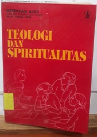 Teologi dan Spiritualitas