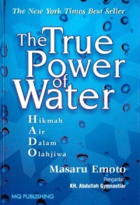 The True Power Water: Hikmah Air Dalam Olahjiwa