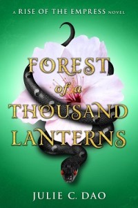 Image of Forest of a Thousand Lanterns: A Rise pf The Empress Novel