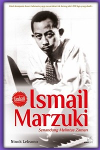 Ismail Marzuki : senandung melintas zaman